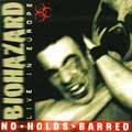 Biohazard : No Holds Barred (Live in Europe)